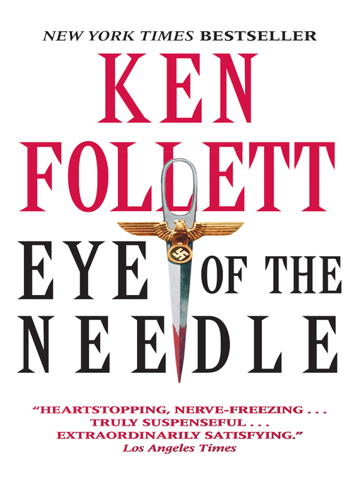Title details for Eye of the Needle by Ken Follett - Available